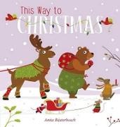 Anita Bijesterbosch, Anita Bijsterbosh - This Way to Christmas