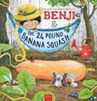 Alan Fox, Alan C. Fox, Eefje Kuijl - Benji and the 24 Pound Banana Squash