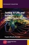 Virginia Murphy-Berman - Justice in Life and Society