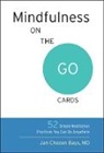 Jan Chozen Bays, Jan Chozen Bays - Mindfulness on the Go Cards