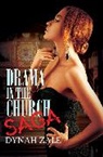 Dynah Zale - Drama in the Church Saga