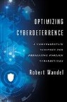 Robert Mandel, Mandel Robert - Optimizing Cyberdeterrence
