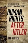Dan Plesch, Dan (Director Plesch, Dan/ Ferencz Plesch, Plesch Dan - Human Rights After Hitler