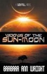 Barbara Ann Wright - WIDOWS OF THE SUN-MOON