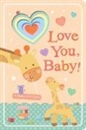Tiger Tales, Sarah Ward, Sarah Ward, Tiger Tales - Love You, Baby!