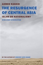 Ahmed Rashid - The Resurgence of Central Asia
