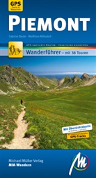 Sabin Bade, Sabine Bade, Wolfram Mikuteit - Piemont MM-Wandern Wanderführer Michael Müller Verlag, m. 1 Buch
