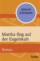 Susan Stinson - Martha flog auf der Engelskuh