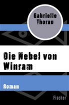Gabrielle Thorau - Die Nebel von Winram