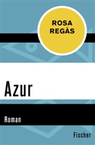 Rosa Regàs - Azur