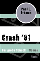 Paul E Erdman, Paul E. Erdman - Crash '81