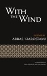Abbas Kiarostami - With the Wind