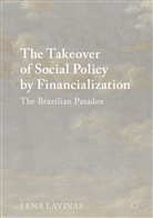 Lena Lavinas, Professor Lena Lavinas - Takeover of Social Policy By Financialization