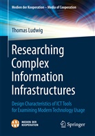Thomas Ludwig - Researching Complex Information Infrastructures
