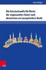 Lukas Mezger - Die Schutzschwelle für Werke der angewandten Kunst nach deutschem und europäischem Recht