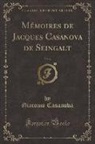 Giacomo Casanova - Mémoires de Jacques Casanova de Seingalt, Vol. 6 (Classic Reprint)