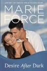 Marie Force - Desire After Dark, Gansett Island Series, Book 15