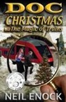 Neil Enock, Neil Enock - Doc Christmas and The Magic of Trains