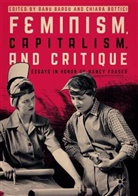 Ban Bargu, Banu Bargu, Bottici, Bottici, Chiara Bottici - Feminism, Capitalism, and Critique