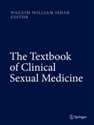 Waguih IsHak, Waguih William Ishak, Wagui William IsHak, Waguih William IsHak - The Textbook of Clinical Sexual Medicine