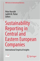 Péte Horváth, Peter Horváth, Péter Horváth, M Pütter, M Pütter, Judith M. Pütter... - Sustainability Reporting in Central and Eastern European Companies