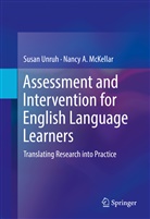Nancy A McKellar, Nancy A. McKellar, Susa Unruh, Susan Unruh - Assessment and Intervention for English Language Learners