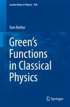 Tom Rother - Green's Functions in Classical Physics