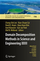Xiao-Chua Cai, Xiao-Chuan Cai, David E Keyes et al, Xiao-Chuan Kai, David E. Keyes, Hyea Hyun Kim... - Domain Decomposition Methods in Science and Engineering XXIII
