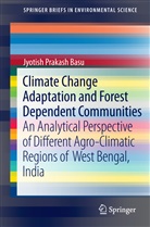 Jyotish Prakash Basu - Climate Change Adaptation and Forest Dependent Communities