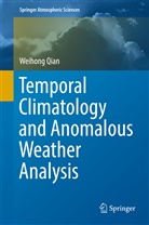 Weihong Qian - Temporal Climatology and Anomalous Weather Analysis