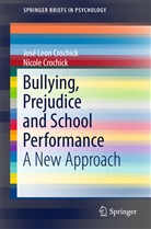 José Leo Crochick, José Leon Crochick, Nicole Crochick - Bullying, Prejudice and School Performance