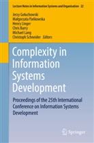 Chris Barry, Jerzy Goluchowski, Michael Lang, Henry Linger, Henry Linger et al, Malgorzat Pankowska... - Complexity in Information Systems Development