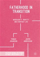 Jesper Andreasson, Thoma Johansson, Thomas Johansson, Thomas Andreasson Johansson - Fatherhood in Transition