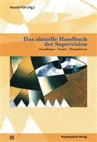 Gabi Baer, Peter Berker, Ferdinand Buer, CON, Haral Pühl, Harald Pühl... - Das aktuelle Handbuch der Supervision