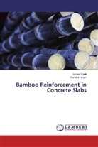 Jame Cook, James Cook, Richard Harpin - Bamboo Reinforcement in Concrete Slabs