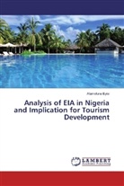 Afamefuna Eyisi - Analysis of EIA in Nigeria and Implication for Tourism Development