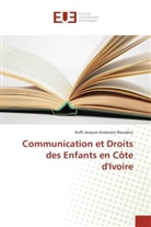 Koffi Jacques Anderson Bouadou - Communication et Droits des Enfants en Côte d'Ivoire