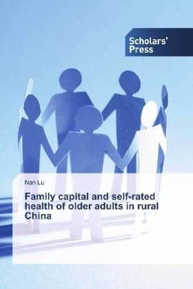 Nan Lu - Family capital and self-rated health of older adults in rural China