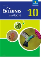 Michae Calsow, Michael Calsow, Joachi Dobers, Joachim Dobers, Sigrid u a Hahn, Joachi Dobers... - Erlebnis Biologie, Ausgabe Sachsen (2012): Erlebnis Biologie - Ausgabe 2012 für Sachsen