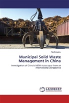 Xiaolong Zou - Municipal Solid Waste Management in China