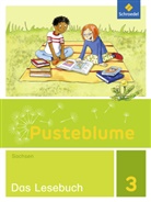 Anit Hübner, Anita Hübner, Nina Jacobsen, Sventj Marquardt, Sventje Marquardt, Swentje Marquardt... - Pusteblume, Das Lesebuch, Ausgabe Sachsen (2017): Pusteblume. Das Lesebuch - Ausgabe 2017 für Sachsen