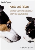 Carolin Caprano - Hunde und Katzen