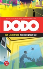 John Beckmann, Ivar L. Menger, Ivar Leo Menger, Ivar Leon Menger - DODO - Von Lichtwiese nach Dunkelstadt
