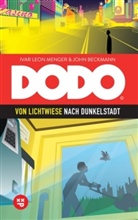 John Beckmann, Ivar L. Menger, Ivar Leo Menger, IVAR LEON MENGER - DODO - Von Lichtwiese nach Dunkelstadt