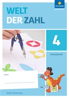 Julia Braun, Kerstin Eilenberger, Andreas Kittel, Sabine Stix, Melanie Szymanski, Dorothea Ziegler... - Welt der Zahl, Ausgabe 2016 für Baden-Württemberg: Welt der Zahl - Ausgabe 2016 für Baden-Württemberg