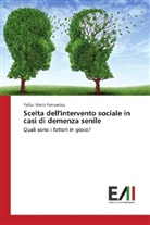 Yuliza Gloria Fernandez - Scelta dell'intervento sociale in casi di demenza senile