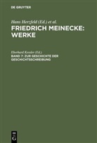 Friedrich Meinecke, Eberhar Kessler, Eberhard Kessler - Werke - Band 7: Zur Geschichte der Geschichtsschreibung