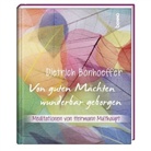 Dietrich Bonhoeffer, Hermann Multhaupt, Herman Multhaupt, Hermann Multhaupt - Von guten Mächten wunderbar geborgen