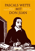 Sylvestre Bouquet, Claude-Henri Rocquet, Sylvestre Bouquet, Thomas Laugstien - Pascals Wette mit Don Juan