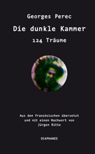 Georges Perec, Jürgen Ritte - Die dunkle Kammer